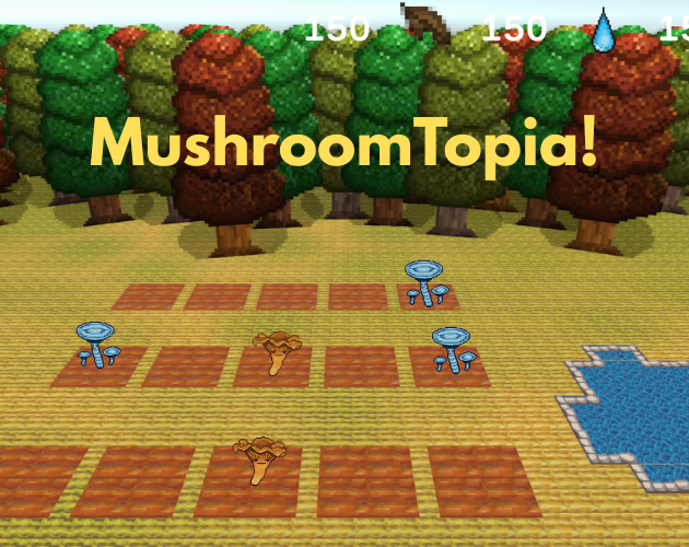 MushroomTopia!