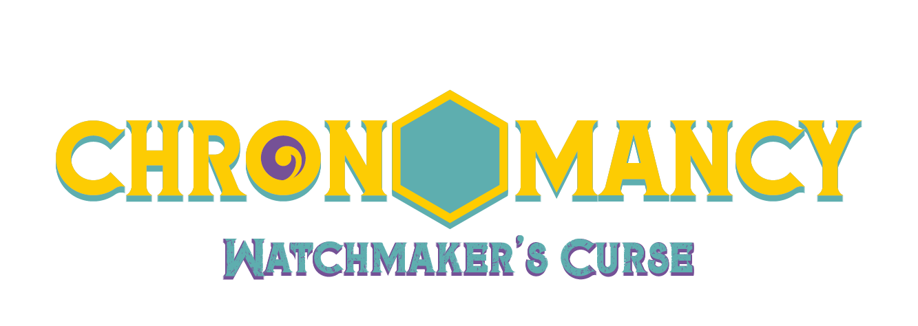 Chronomancy: Watchmaker's Curse