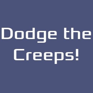 Dodge the creeps!