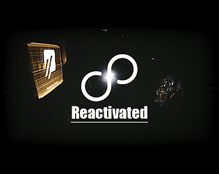 Reactivated