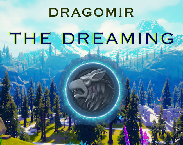 Dragomir The Dreaming Demo