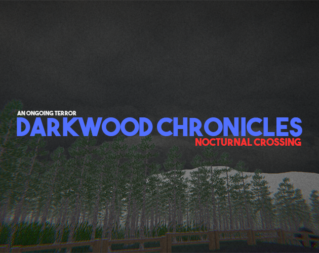 Darkwood Chronicles: Nocturnal Crossing cover