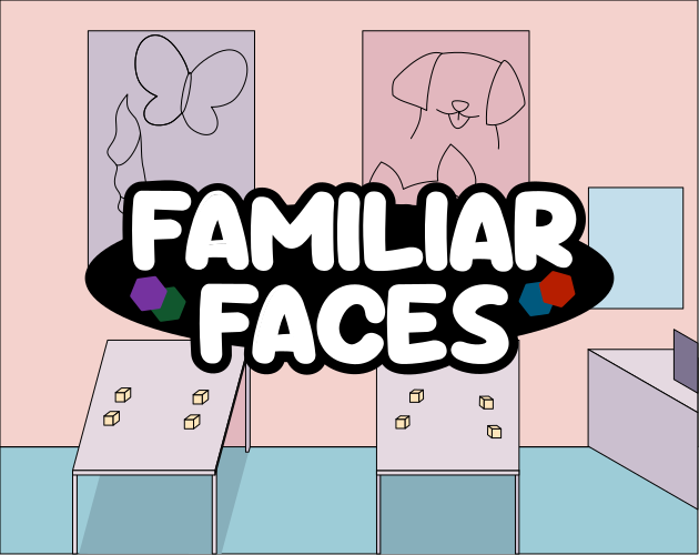 Familiar Faces (demo)