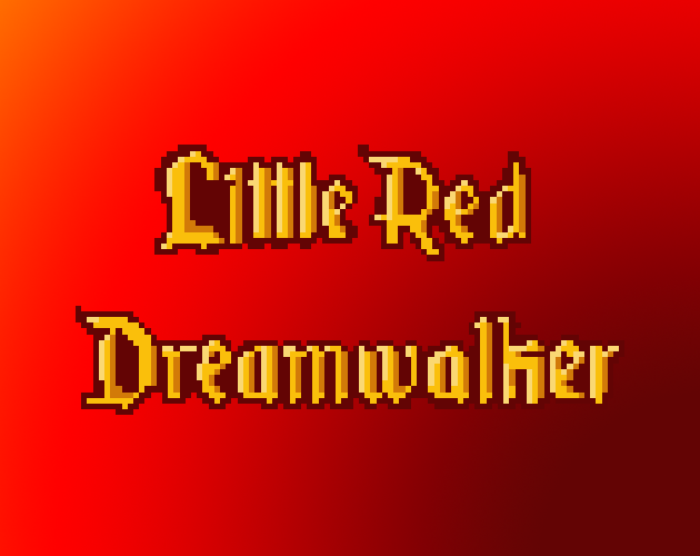 Little Red Dreamwalker (Updated)