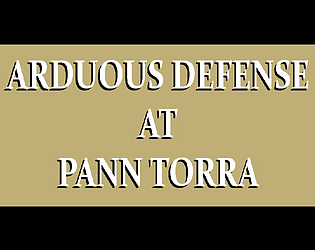 Arduous Defense at Pann Torra