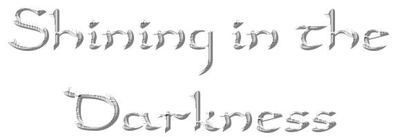 Shining in the Darkness MZ