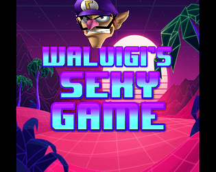 Waluigi's Sexy Game