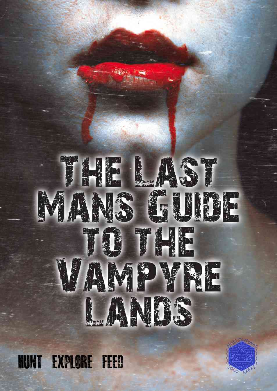 Portada de The Last Man’s Guide to the Vampyre Lands: A Survival Toolkit for Solo Players and GMs