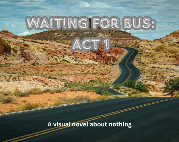 Cover image for Waiting for Bus: Act One