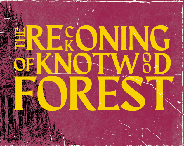 Cover image for The Reckoning of Knotwood Forest - LWR 3