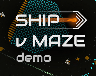 Ship v Maze Demo