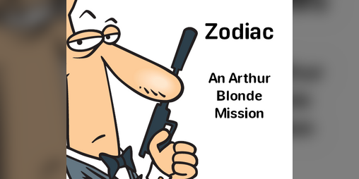 Cover image for Zodiac - An Arthur Blonde Mission