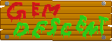 Gem Descent