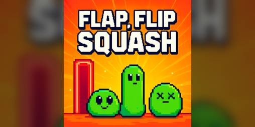 Cover image for Flap, Flip, Squash