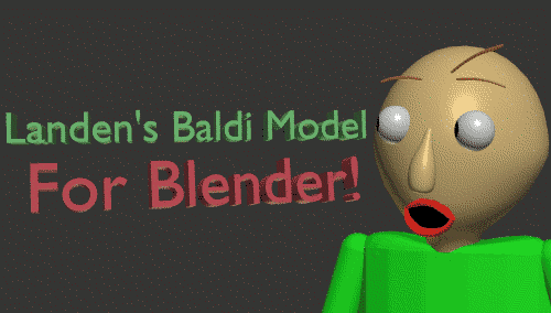 Landen's Baldi Model!