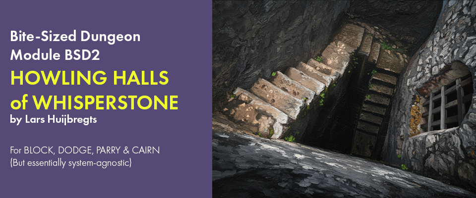 HOWLING HALLS of WHISPERSTONE - System-agnostic Beastmen Dungeon