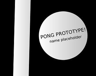 PONG PROTOTYPE!