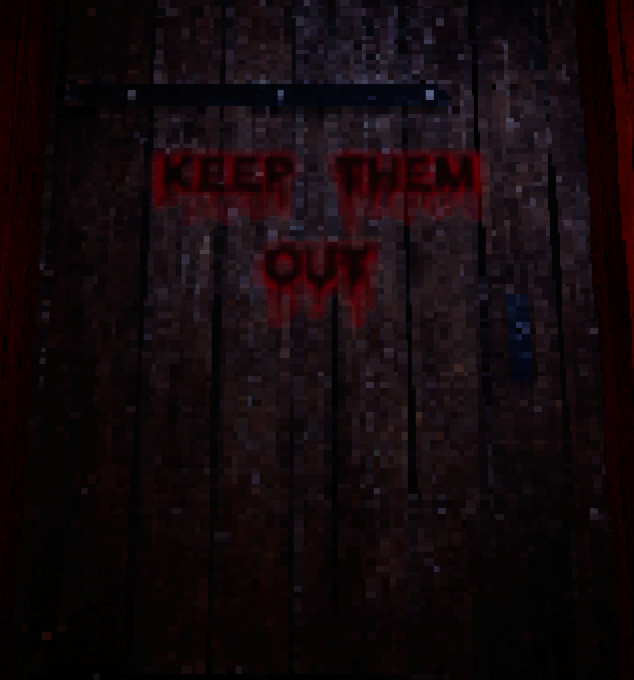 Keep Them Out