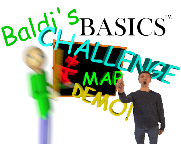 1.0 and 1.1 Baldis basics challenges demo archives! by GAMEGUY