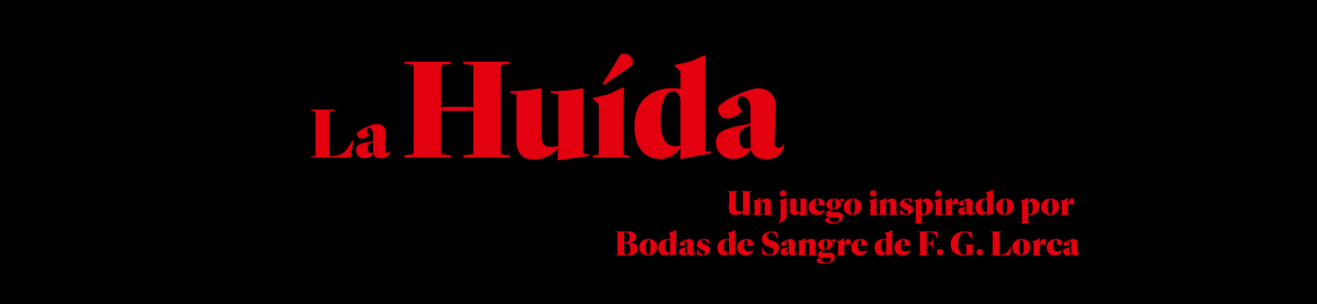 La Huída
