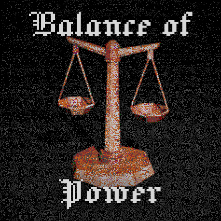 Balance of Power [WIP]