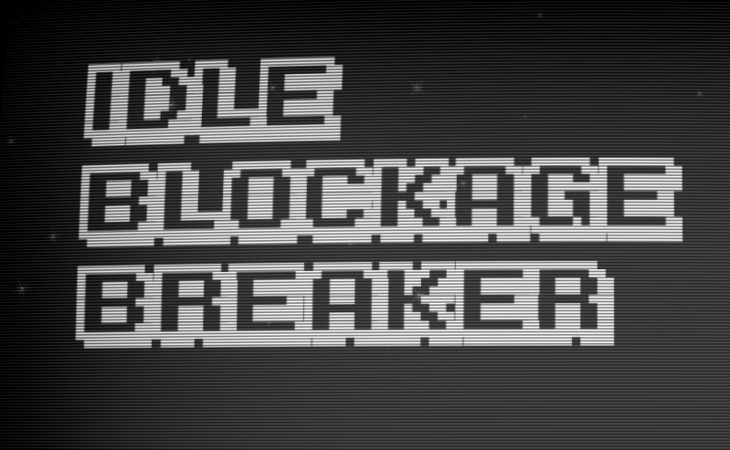 Cover image for IdleBlockadeBreaker