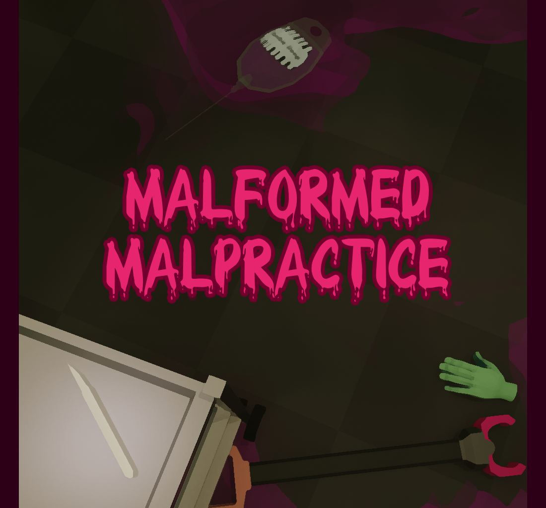 Malformed Malpractice