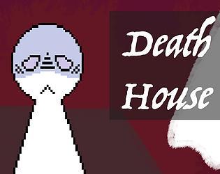 Death House (Prototype)