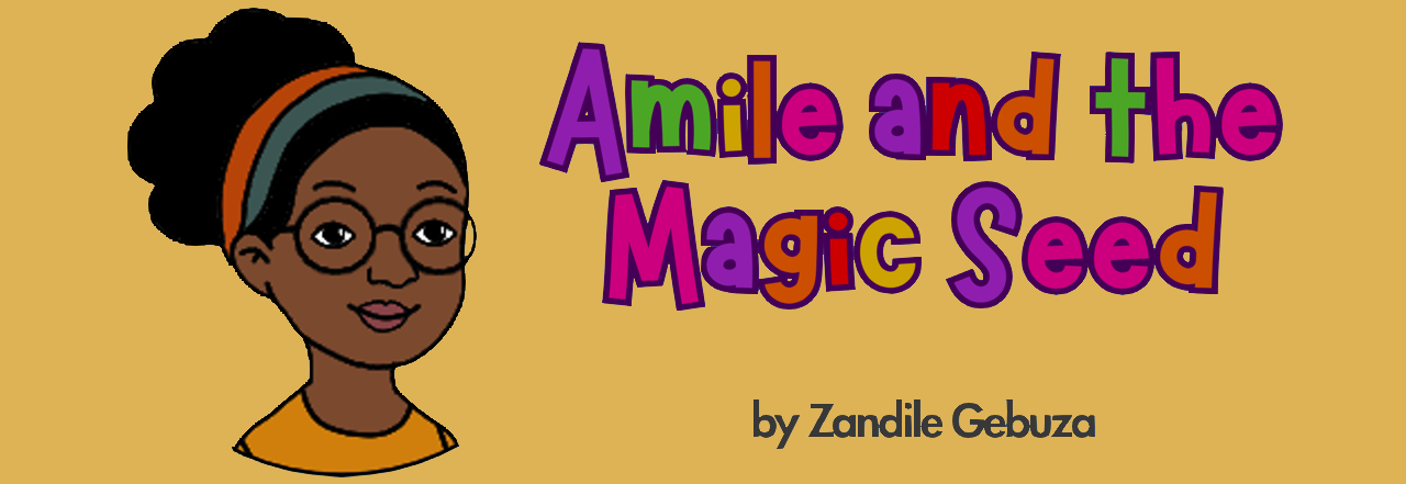 Amile and the Magic Seed
