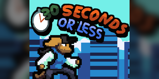 Cover image for 30 Seconds or Less