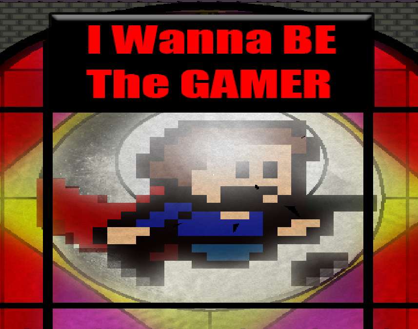Cover image for I Wanna Be The Gamer