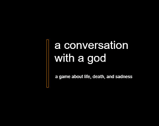 a conversation with a god