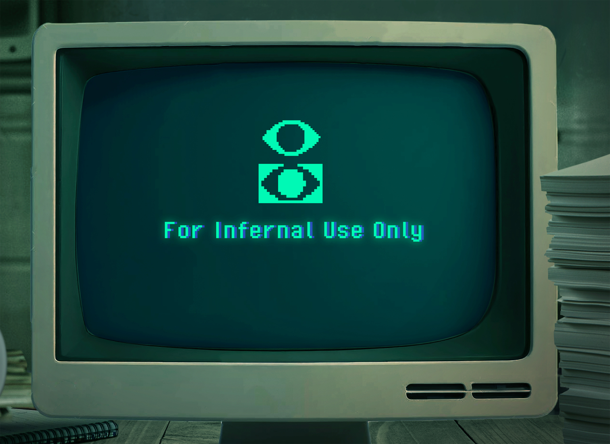 For Infernal Use Only