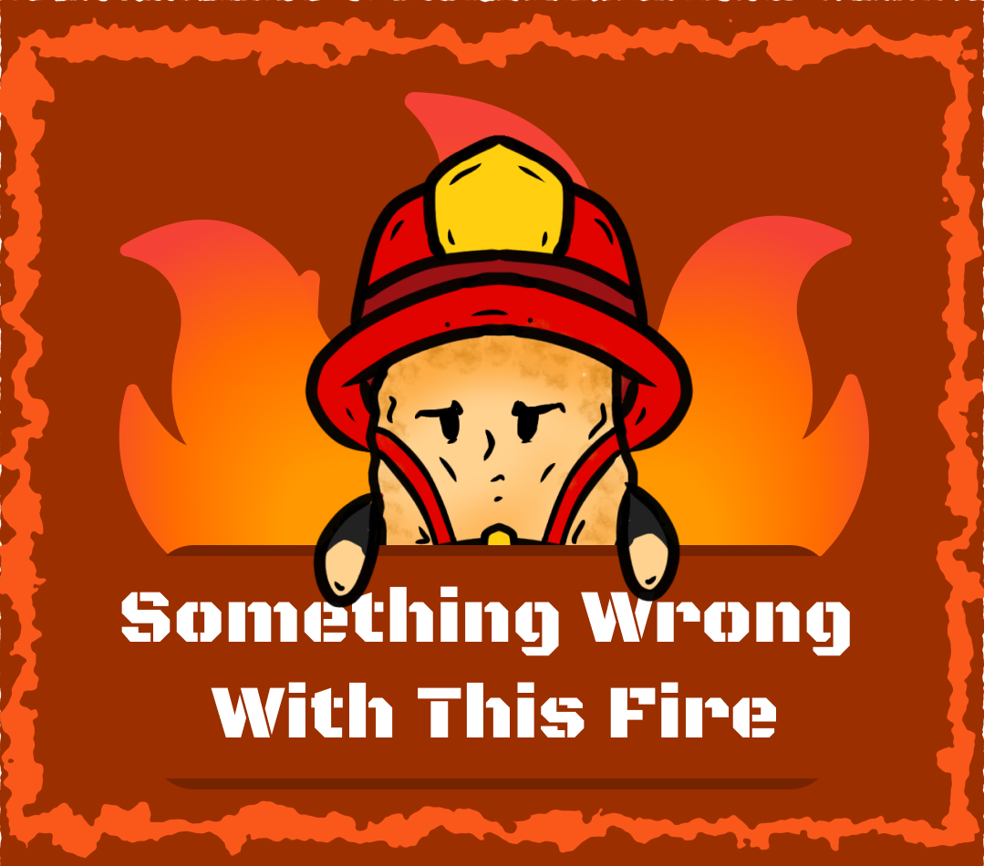 Cover image for Something Wrong With This Fire