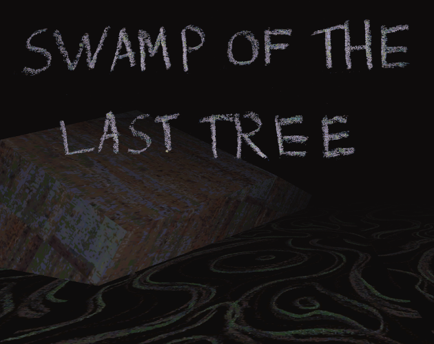 Cover image for Swamp of the Last Tree