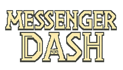 Messenger Dash