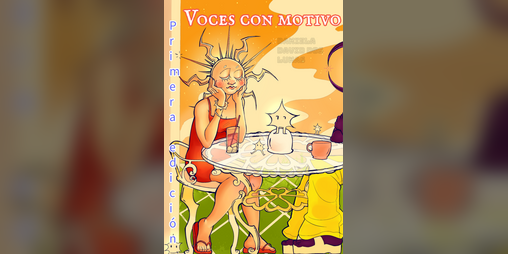 Cover image for VOCES CON MOTIVO: Primera Edición