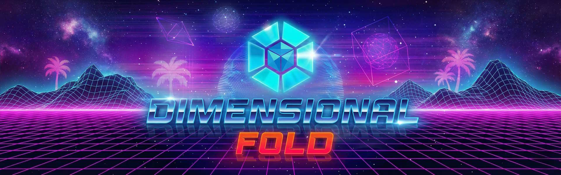 Dimensional Fold
