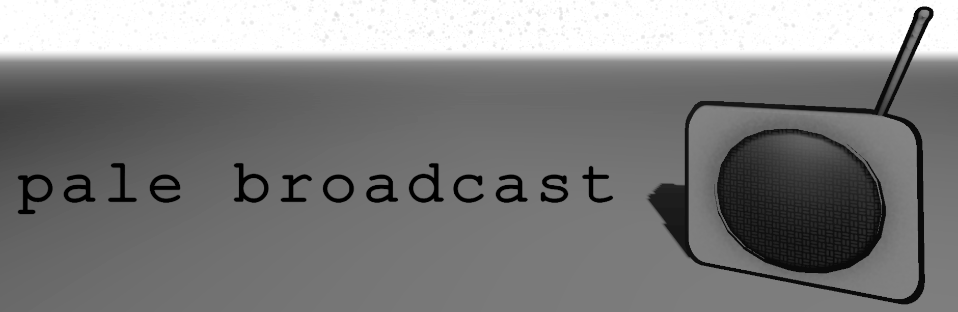pale broadcast