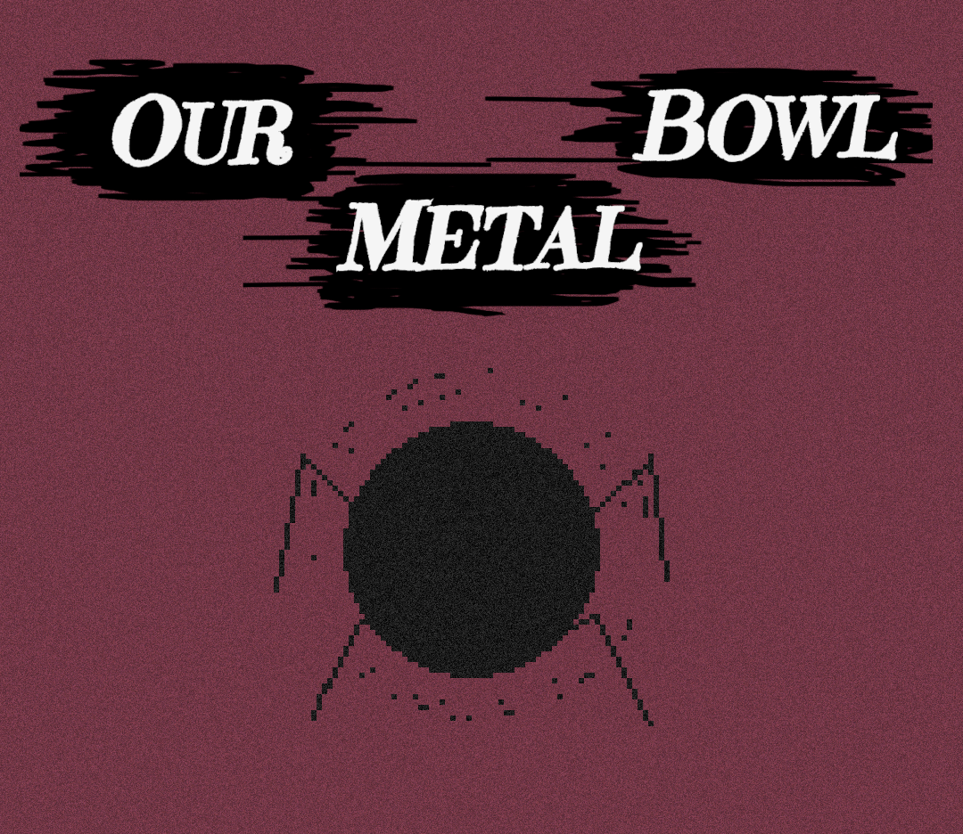 Cover image for Our Metal Bowl