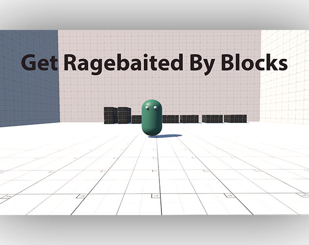 Cover image for Get Ragebaited By Blocks