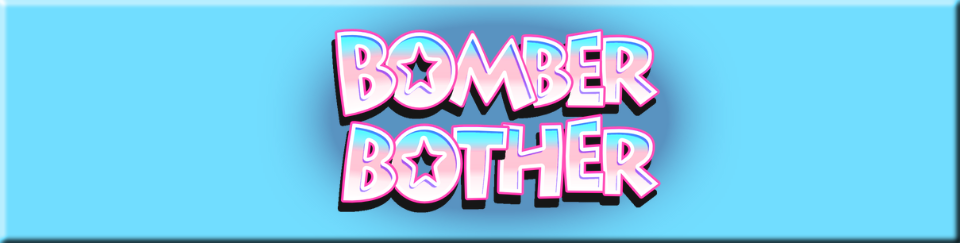 Bomber Bother