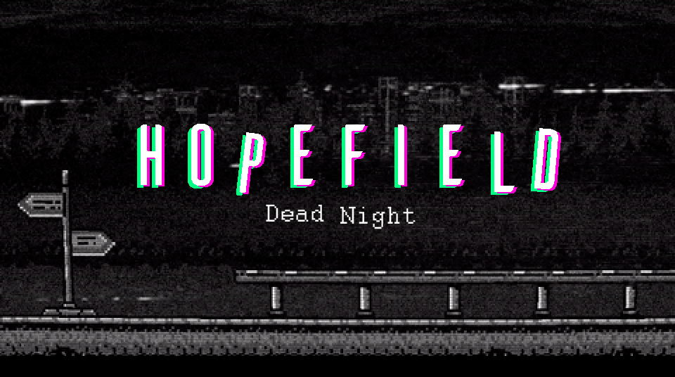Hopefield: Dead Night