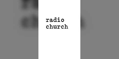 Cover image for Radio Church