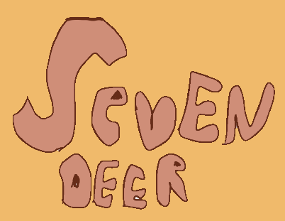 SeVEN DEER