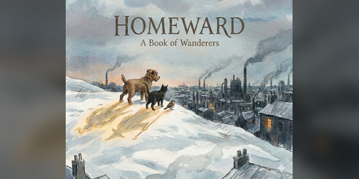 Cover image for Homeward: A Book of Wanderers / 歸途：流浪者之書
