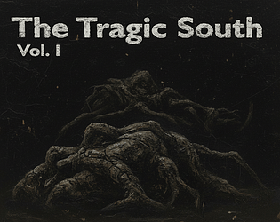 The Tragic South. Vol. I