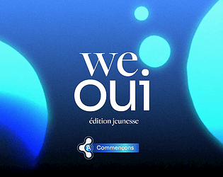 WeOui: Jeunesse / Youth