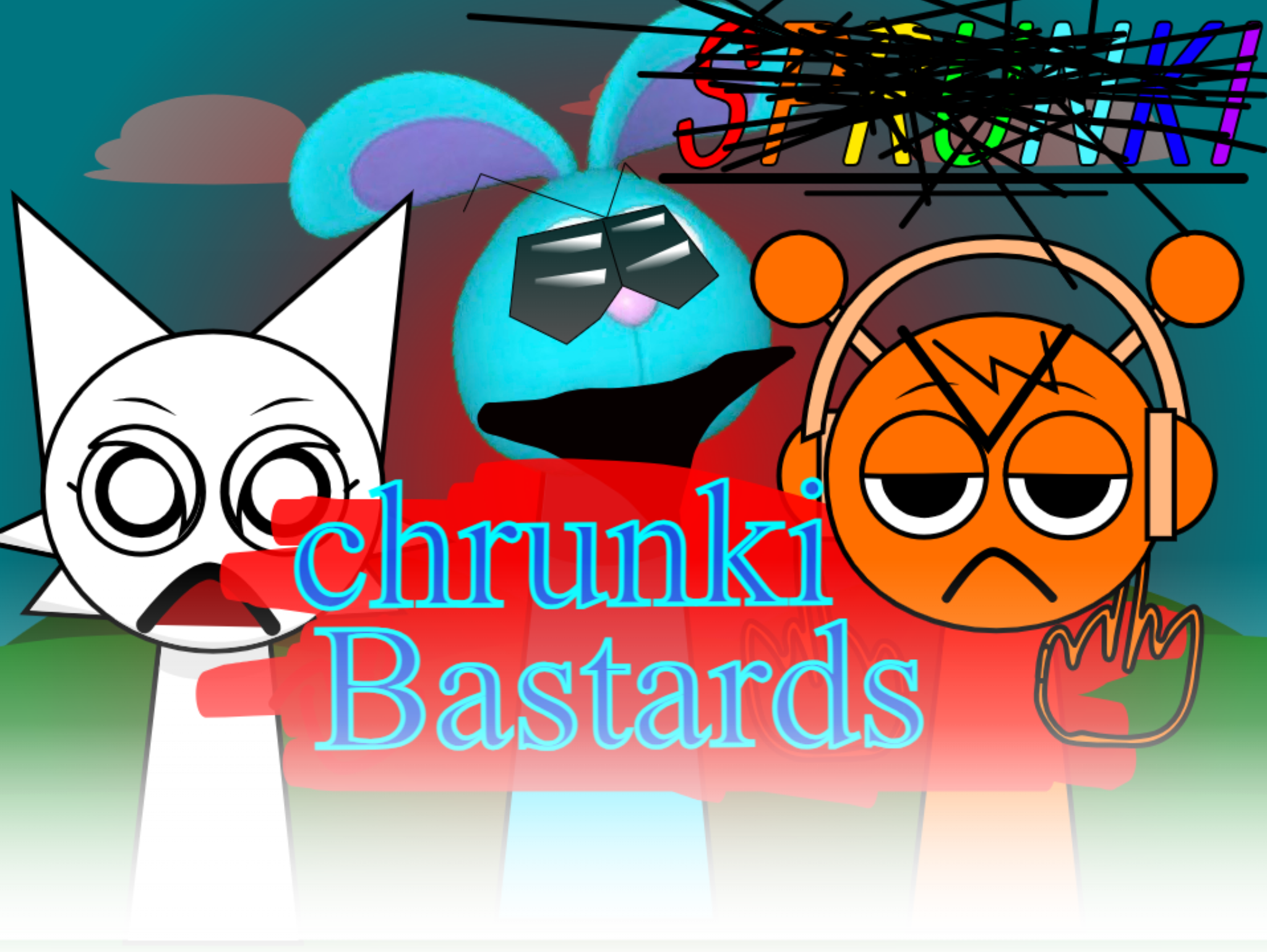 CHRUNKI Bastards