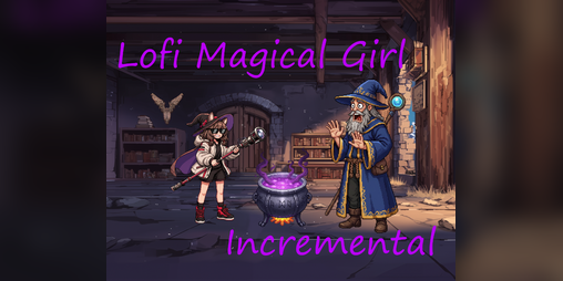 Cover image for Lofi Magical Girl - Incremental